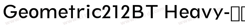 Geometric212BT Heavy字体转换